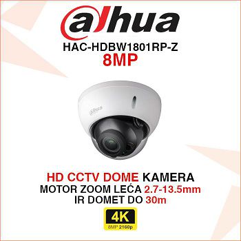 DAHUA 4K DOME STRALIGHT HAC-HDBW1801RP-Z 8MP 2.7 -13.5mm