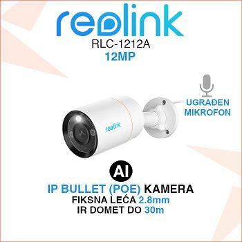 REOLINK RLC-1212A IP AI POE KAMERA 12MP 2.8mm