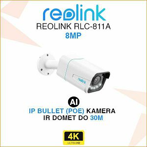 REOLINK RLC-811A 4K POE IP KAMERA 8MP 2.7-13.5mm