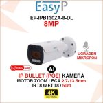 EASY-P 4K IP POE BULLET AI MOTOR ZOOM KAMERA EP-IPB130ZA-8-DL