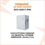 VODOOTPORNI ORMARIĆ ZA VIDEO NADZOR BOX-403017-IP65